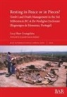Lucy Shaw Evangelista - Resting in Peace or in Pieces? Tomb I and Death Management in the 3rd Millennium BC at the Perdigões Enclosure (Reguengos de Monsaraz, Portugal)