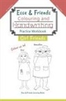 Esse &amp; Friends Learning Books - Esse & Friends Colouring and Handwriting Practice Workbook Girl Friends