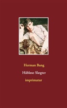 Herman Bang - Håbløse Slægter