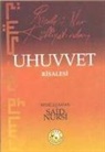 Bediüzzaman Said Nursi - Uhuvvet Risalesi
