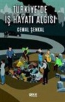Cemal Senkal - Türkiyede Is Hayati