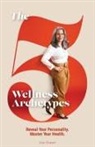 Lisa Grazan - The 5 Wellness Archetypes