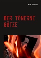 Heidi Schaffer - Der Tönerne Götze