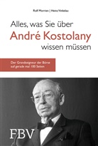 Rol Morrien, Rolf Morrien, Heinz Vinkelau - Alles, was Sie über André Kostolany wissen müssen