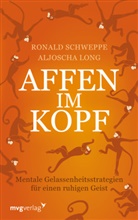Aljoscha Long, Ronald P. Schweppe, Ronald Pierr Schweppe, Ronald Pierre Schweppe - Affen im Kopf
