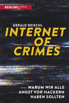 Gerald Reischl - Internet of Crimes