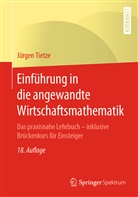 Jürgen Tietze - Einführung in die angewandte Wirtschaftsmathematik