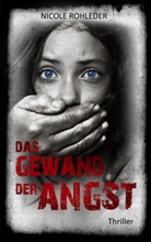 Nicole Rohleder, Nicole Rohleder, RoBook Publishing, RoBooks Publishing, RoBooks Publishing - Das Gewand der Angst
