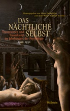 Mari Guthmüller, Marie Guthmüller, Guthmüller (Prof. Dr, Marie Guthmüller (Prof. Dr.), Schmidt-Hannisa, Schmidt-Hannisa... - Das nächtliche Selbst. Bd.2