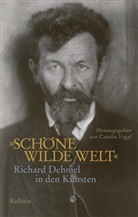 Caroli Vogel, Carolin Vogel - »Schöne wilde Welt«