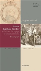 Jürgen Overhoff - Johann Bernhard Basedow (1724-1790)