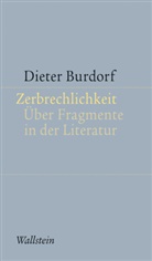 Dieter Burdorf - Zerbrechlichkeit