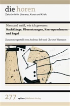 Andrea Erb, Andreas Erb, Hamann, Hamann, Christof Hamann, Jürgen Krätzer - die horen - 277: Niemand weiß, wie ich gewesen
