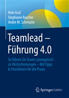 Nel Graf, Nele Graf, Stephani Rascher, Stephanie Rascher, Andre M Schmutte, Andre M. Schmutte - Teamlead - Führung 4.0