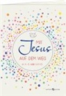 Melissa Schirmer - Mit Jesus auf dem Weg