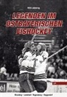 Willi Lüdeking - Legenden im Ostbayerischen Eishockey