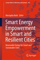 Mustaph Hatti, Mustapha Hatti - Smart Energy Empowerment in Smart and Resilient Cities