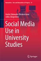 Jolit Sliogeriene, Jolita Sliogeriene, Giedr Valunaite Oleskeviciene, Giedre Valunaite Oleskeviciene - Social Media Use in University Studies