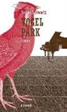 Tobias Schwartz - Vogelpark