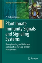 P Vidhyasekaran, P. Vidhyasekaran - Plant Innate Immunity Signals and Signaling Systems