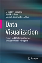 Hardi A Gohel, Hardik A Gohel, S. Margret Anouncia, Hardik A. Gohel, Margret Anouncia S, Vairamuthu Subbiah... - Data Visualization