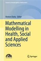 Heme Dutta, Hemen Dutta - Mathematical Modelling in Health, Social and Applied Sciences