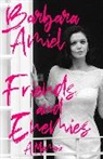 Barbara Amiel, Amiel Barbara - Friends and Enemies