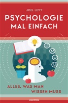Joel Levy - Psychologie mal einfach (für Einsteiger, Anfänger und Studierende)