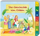 Reinhard Abeln, Susanne Schule - Die Geschichte von Ostern