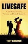 Terry Beckstrom - LIVESAFE
