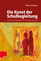 Werner Koepper, Werner Köpper, Milena Schur - Die Kunst der Schulbegleitung