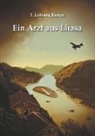 T Lobsang Rampa, T. Lobsang Rampa - Ein Arzt aus Lhasa