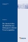 Martin Meier - Die Handschriften der Bibliothek des Militärgeschichtlichen Forschungsamtes