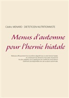 Cédric Menard - Menus d'automne pour l'hernie hiatale