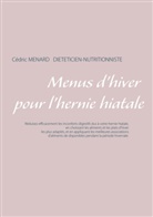 Cédric Menard - Menus d'hiver pour l'hernie hiatale