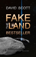 David Scott - The Fakeland Bestseller