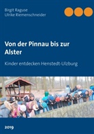 Birgi Raguse, Birgit Raguse, Ulrike Riemenschneider - Von der Pinnau bis zur Alster
