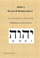 Helmut Schiemer - Jehova - Macht & Herrlichkeit