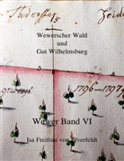 Isa Freifrau von Elverfeldt, Isa Freifrau von Elverfeldt - Wewer Band VI