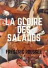 Frédéric Roussel - La gloire des salauds