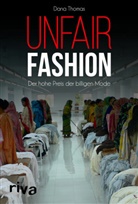 Dana Thomas - Unfair Fashion