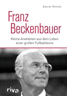 Daniel Michel - Franz Beckenbauer