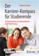 Stephan Pflaum - Der Karriere-Kompass für Studierende