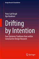 Ilpo Koskinen, Peter Gal Krogh, Peter Gall Krogh - Drifting by Intention