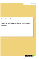 Jasmin Armbruster - Artificial Intelligence in the Hospitality Industry