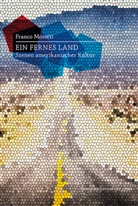 Franco Moretti, Michael;Engels Adrian - Ein fernes Land
