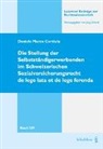 Daniele Marco Cortiula - Die Stellung der Selbständigerwerbenden im Schweizerischen Sozialversicherungsrecht de lege lata et de lege ferenda