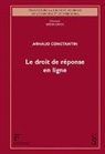 Constantin Arnaud, Arnaud Constantin - Le droit de réponse en ligne