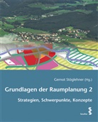 Gernot Stöglehner, Gerno Stöglehner, Gernot Stöglehner - Grundlagen der Raumplanung 2