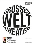 Marti Hochleitner, Martin Hochleitner, Lasinger, Margarethe Lasinger - Großes Welttheater